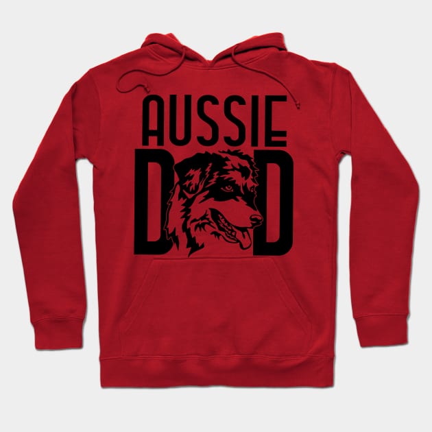 Aussie Dad - Australian Shepherd Dog Breed - Herding Dog Dad Shirt - Custom Dog Lover Gifts For Dad - Fathers Day Shirt - Unisex Graphic Tee Hoodie by bob2ben